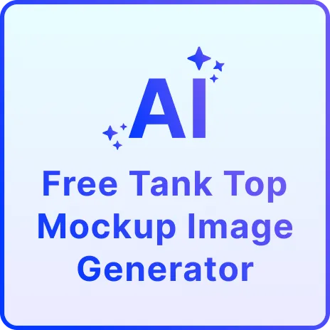 Free AI Tank Top Mockup Image Generator, Free AI Tank Top Mockup Maker Online